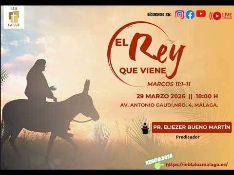 «EL REY QUE VIENE»